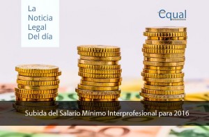 Subida del Salario Mínimo Interprofesional para 2016